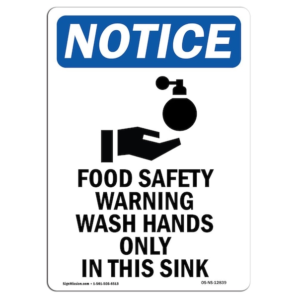 Safety Sign, OSHA Notice, 5" Height, Food Safety Warning Sign With Symbol, Portrait, 10PK